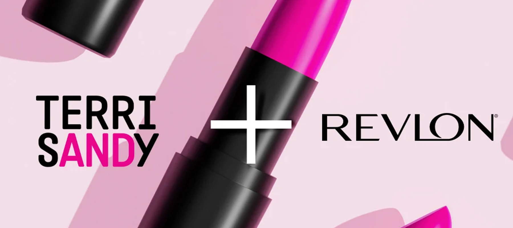 Beauty brand Revlon selects Terri & Sandy as creative agency for four of its brands